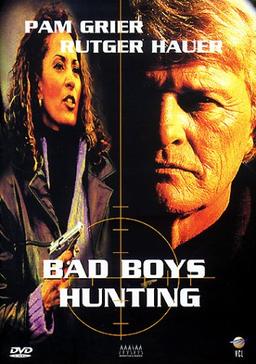 Bad Boys Hunting