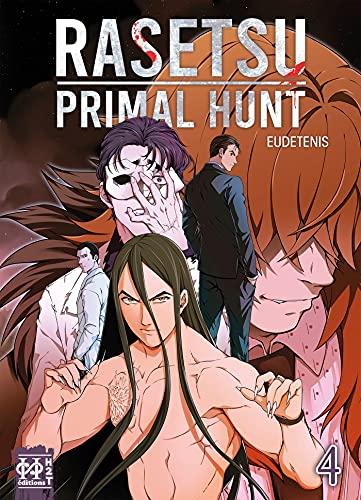 Rasetsu : primal hunt. Vol. 4