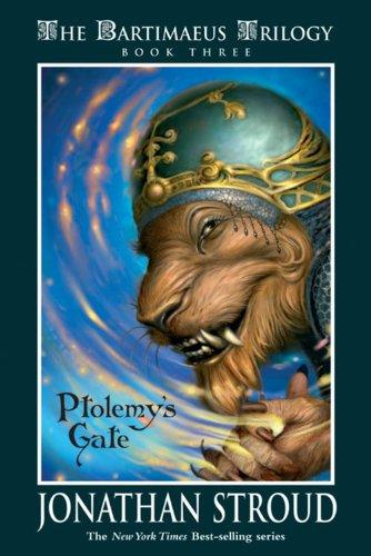 The Bartimaeus Trilogy: Ptolemy's Gate - Book #3