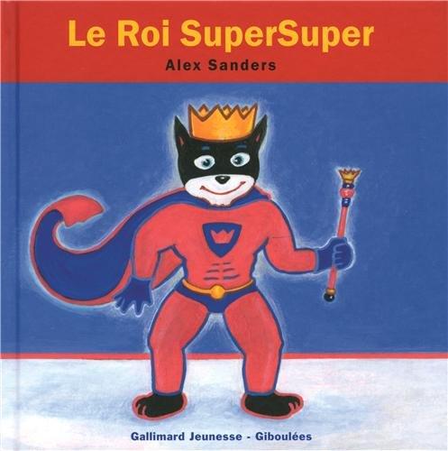 Le roi SuperSuper