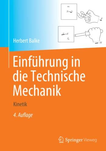 Einführung in die Technische Mechanik: Kinetik