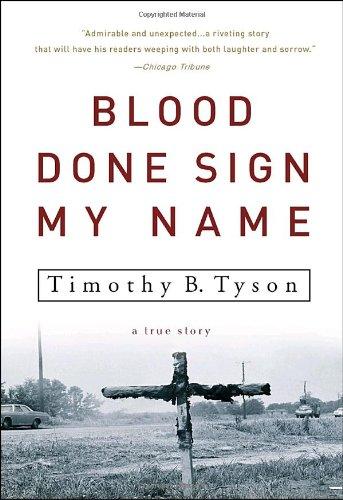 Blood Done Sign My Name: A True Story