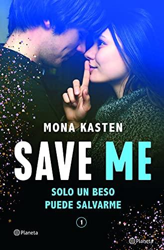 Save Me (Serie Save 1) (Planeta Internacional)