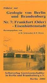 Führer zur Geologie von Berlin und Brandenburg / Frankfurt (Oder) - Eisenhüttenstadt