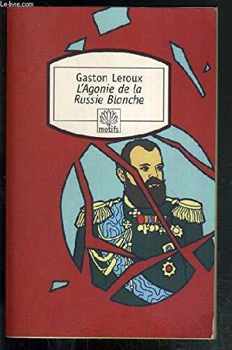 L'agonie de la russie blanche