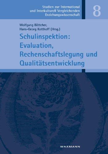 Schulinspektion: Evaluation, Rechenschaftslegung und Qualitatsentwicklung