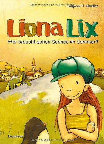 Liona Lix - Wer braucht schon Schnee im Sommer?