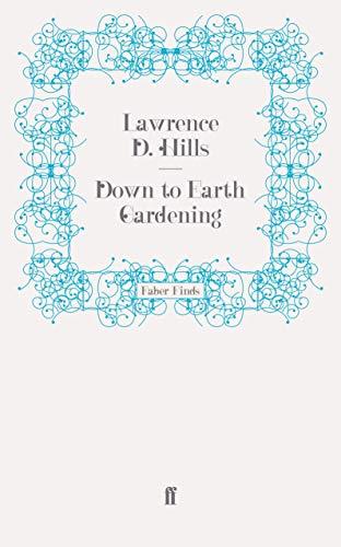 Down to Earth Gardening