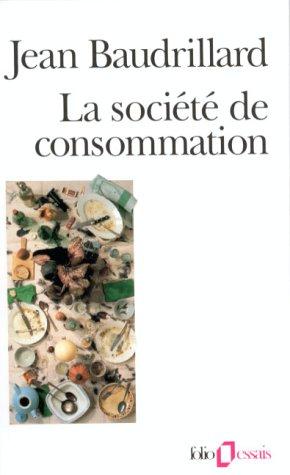 La société de consommation : ses mythes, ses structures