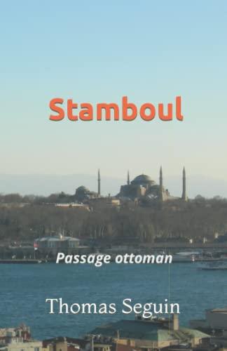 Stamboul: Passage ottoman