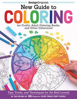 New Guide to Coloring for Crafts, Adult Coloring Books, and Other Coloristas!