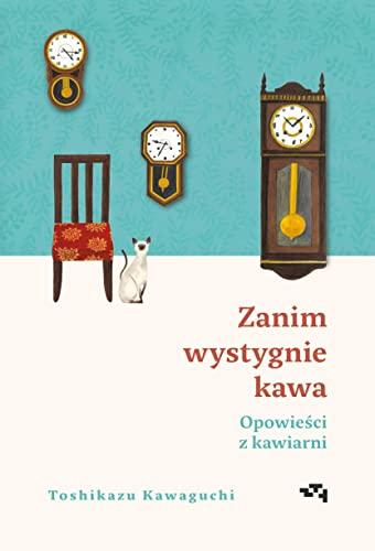 Zanim wystygnie kawa Opowieści z kawiarni