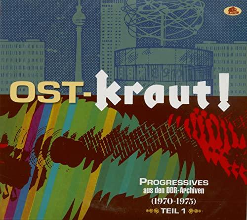 OST-KRAUT! - Progressives aus den DDR-Archiven 1970-1975 - Teil 1- (2-CD)