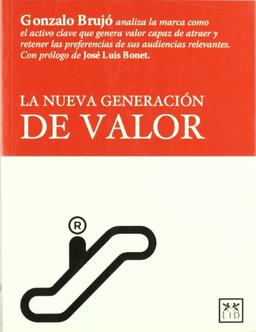 La nueva generación de valor (Acción Empresarial)