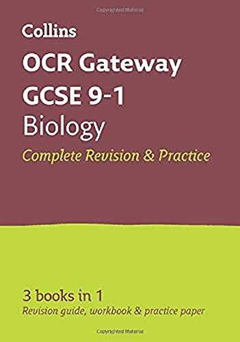 Collins Uk: GCSE Biology OCR Gateway Complete Practice and R: OCR Gateway GCSE All-In-One Revision and Practice (Collins GCSE Grade 9-1 Revision)