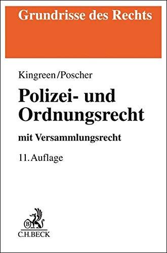 Polizei- und Ordnungsrecht: mit Versammlungsrecht