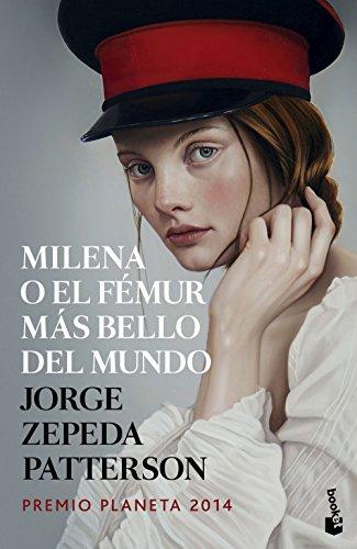 Milena o el fémur más bello del mundo (Booket Logista)