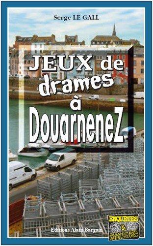 Jeux de drames à Douarnenez