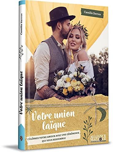 Votre union laïque : célébrez votre amour avec une cérémonie qui vous ressemble