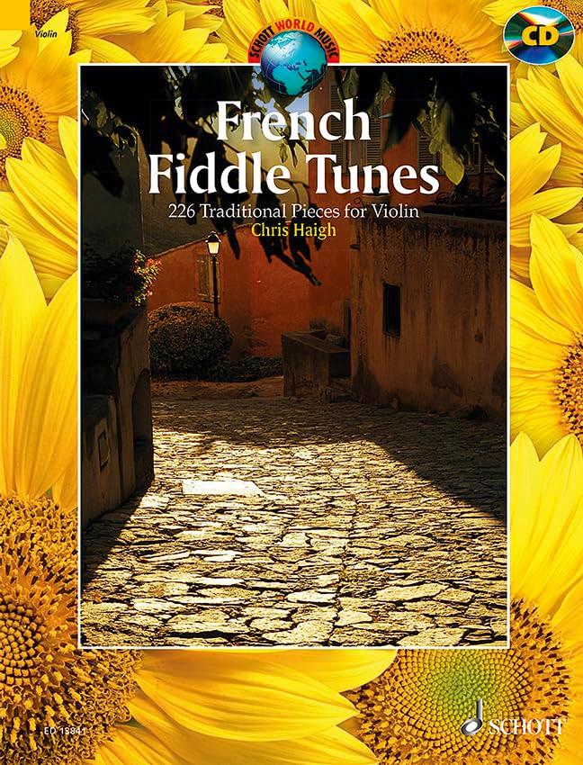 French Fiddle Tunes: 227 Traditional Pieces for Violin. Violine. (Schott World Music)