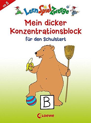 Mein dicker Konzentrationsblock für den Schulstart (LernspielZwerge - Sammelblock)