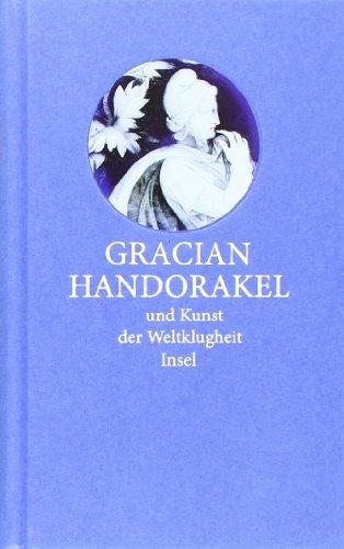 Handorakel und Kunst der Weltklugheit (insel taschenbuch)