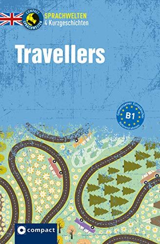 Travellers: Englisch B1 (Compact Sprachwelten)