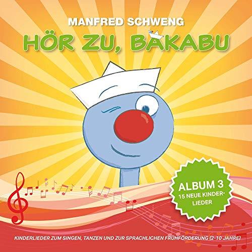 Hör zu, Bakabu: Album 3