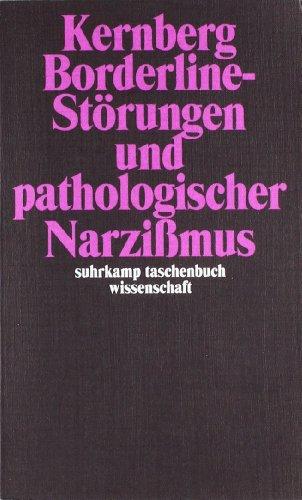 Borderline-Störungen und pathologischer Narzißmus