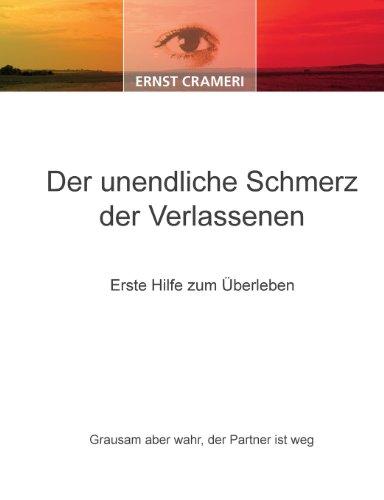 Der unendliche Schmerz der Verlassenen: Erste Hilfe zum Überleben