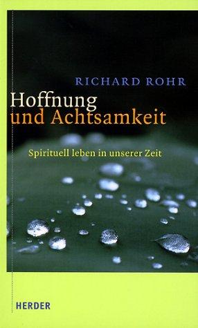 Hoffnung und Achtsamkeit