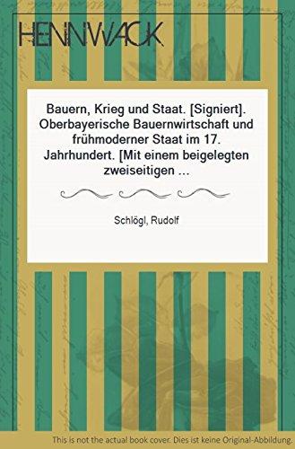 Bauern, Krieg und Staat (Studien Zur Geschichte Der Stadt Goettingen, Band 89)