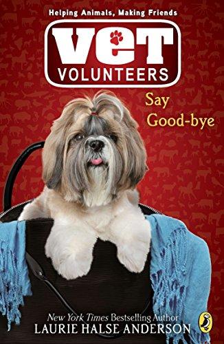 Say Good-bye #5 (Vet Volunteers, Band 5)