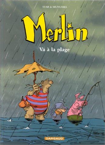 Merlin. Vol. 3. Merlin va à la plage