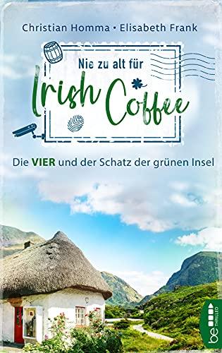 Nie zu alt für Irish Coffee: Die VIER und der Schatz der grünen Insel