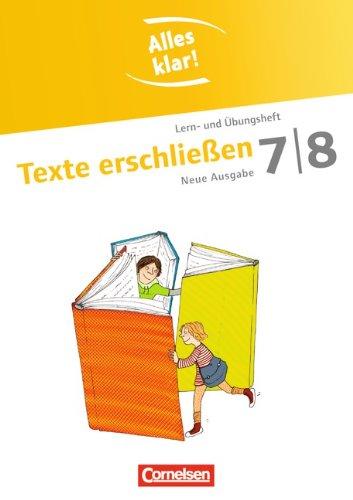 Alles klar! - Deutsch - Sekundarstufe I - Neue Ausgabe: 7./8. Schuljahr - Texte erschließen: Lern- und Übungsheft mit beigelegtem Lösungsheft: ... und Übungsheft mit beigelegtem Lösungsheft