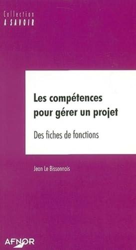 Les compétences pour gérer un projet : des fiches de fonctions