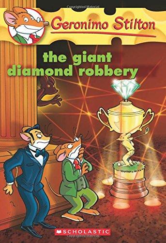 The Giant Diamond Robbery (Geronimo Stilton)