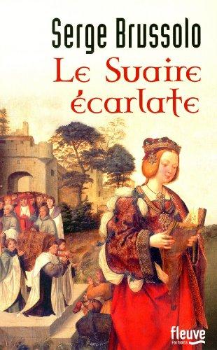 La fille de l'archer. Vol. 2. Le suaire écarlate