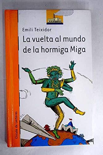 La vuelta al mundo de la hormiga Miga