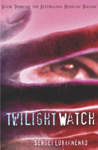 Twilight Watch (Night Watch)