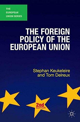 The Foreign Policy of the European Union: The European Union Series