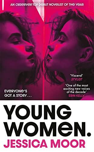 Young Women: An addictive, timely story of an intense female friendship from a powerful new voice