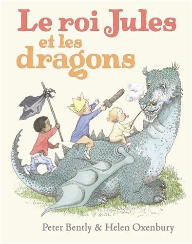 Le roi Jules et les dragons