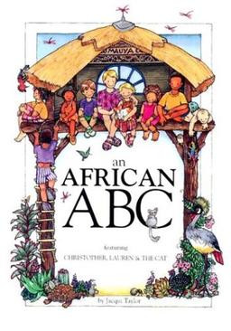 An African ABC: Featuring Christopher, Lauren & the Cat