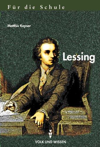 Für die Schule: Gotthold Ephraim Lessing: Handreichungen für den Unterricht