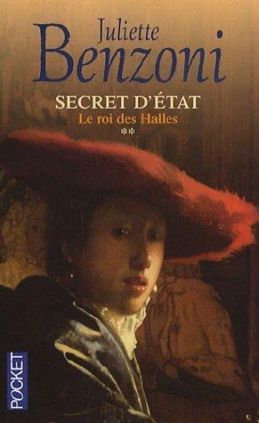 Secret d'Etat. Vol. 2. Le Roi des Halles