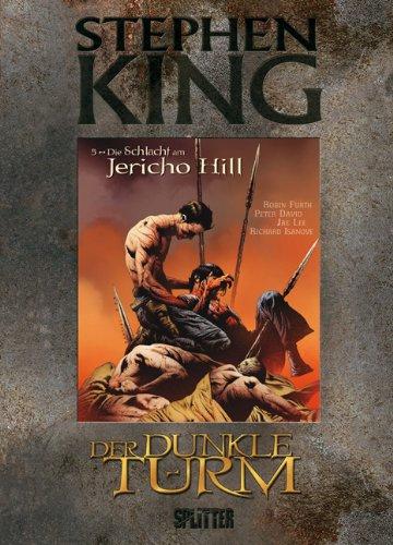 Stephen King - Der Dunkle Turm 05. Die Schlacht am Jericho Hill