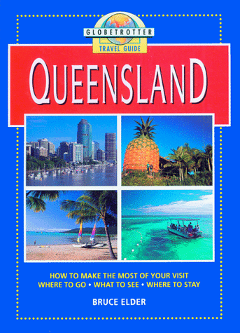 Globetrotter Travel Guide Queensland (Globetrotter Travel Guides)