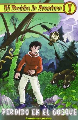 Perdido en el bosque (Tú decides la aventura, Band 24)